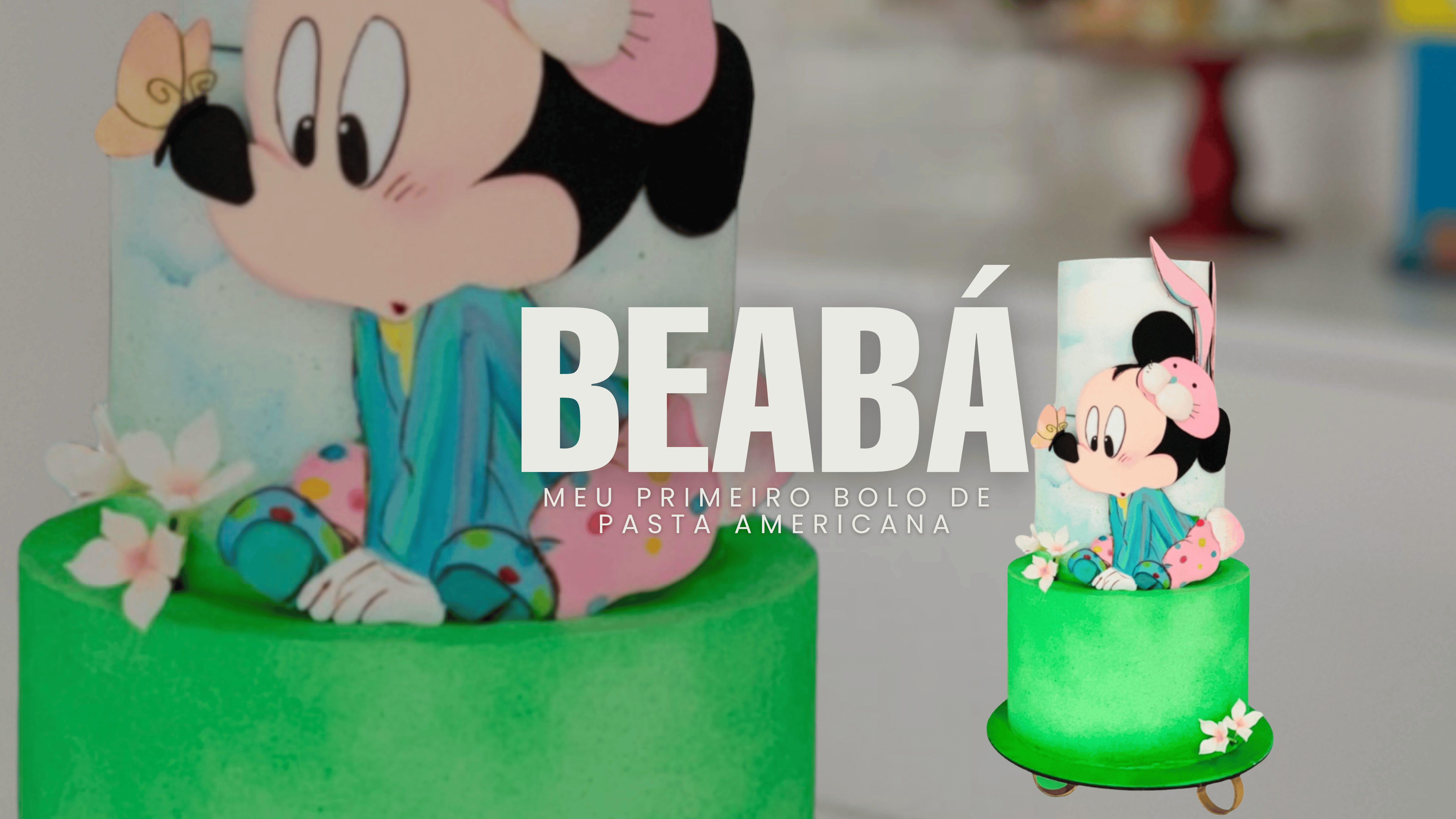 BEABÁ — Meu Primeiro Bolo de Pasta Americana